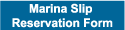 Slip Reservation Form